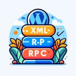 آموزش غیرفعال کردن XML RPC در وردپرس برای افزایش امنیت