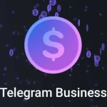 تلگرام بیزینس چیست و چطور فعال می شود؟ - Telegram Business